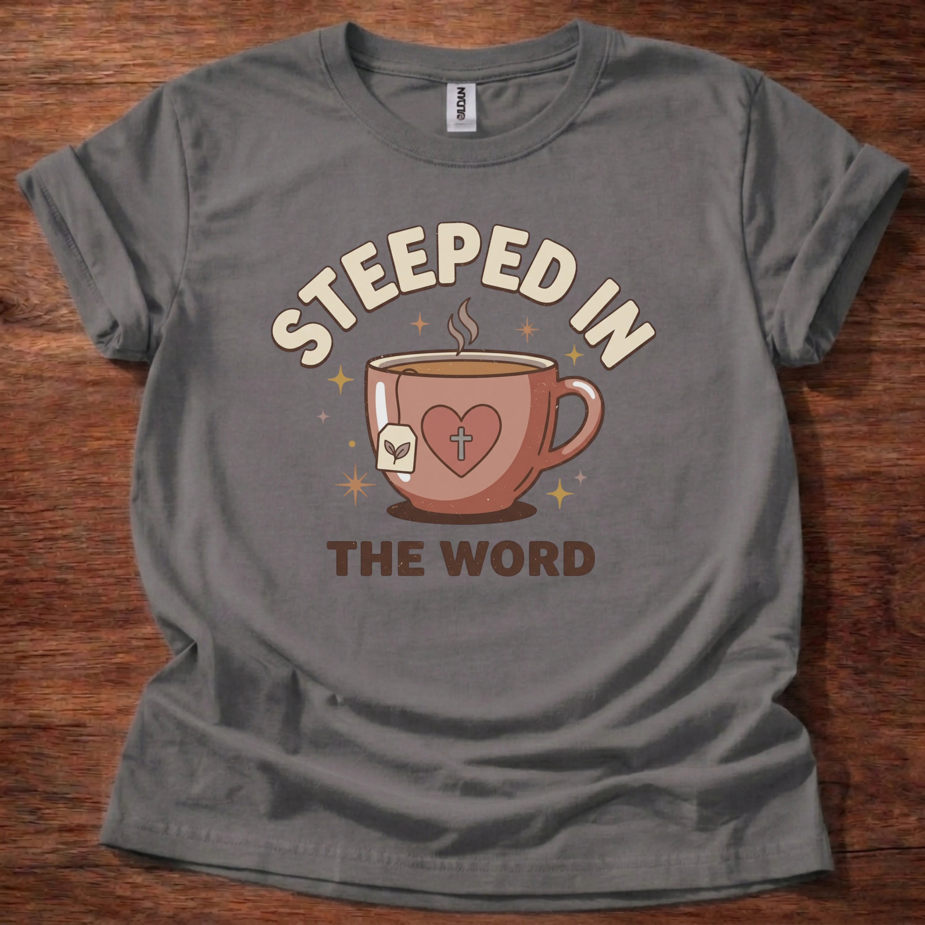 Steeped in the Word T-Shirt