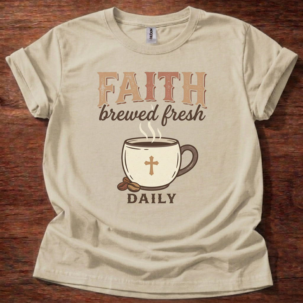 Faith Brewed Fresh T-Shirt