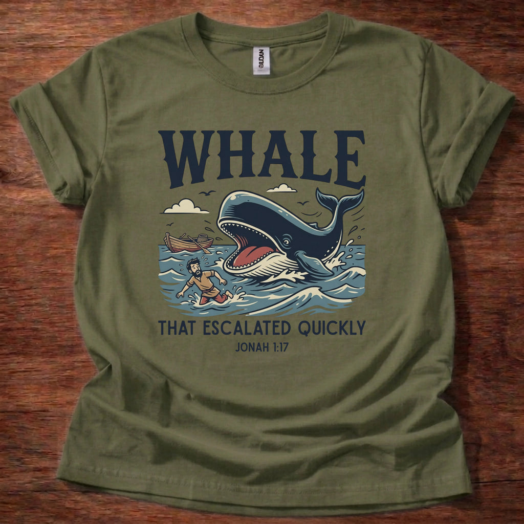 Whale Escalated Quickly T-Shirt