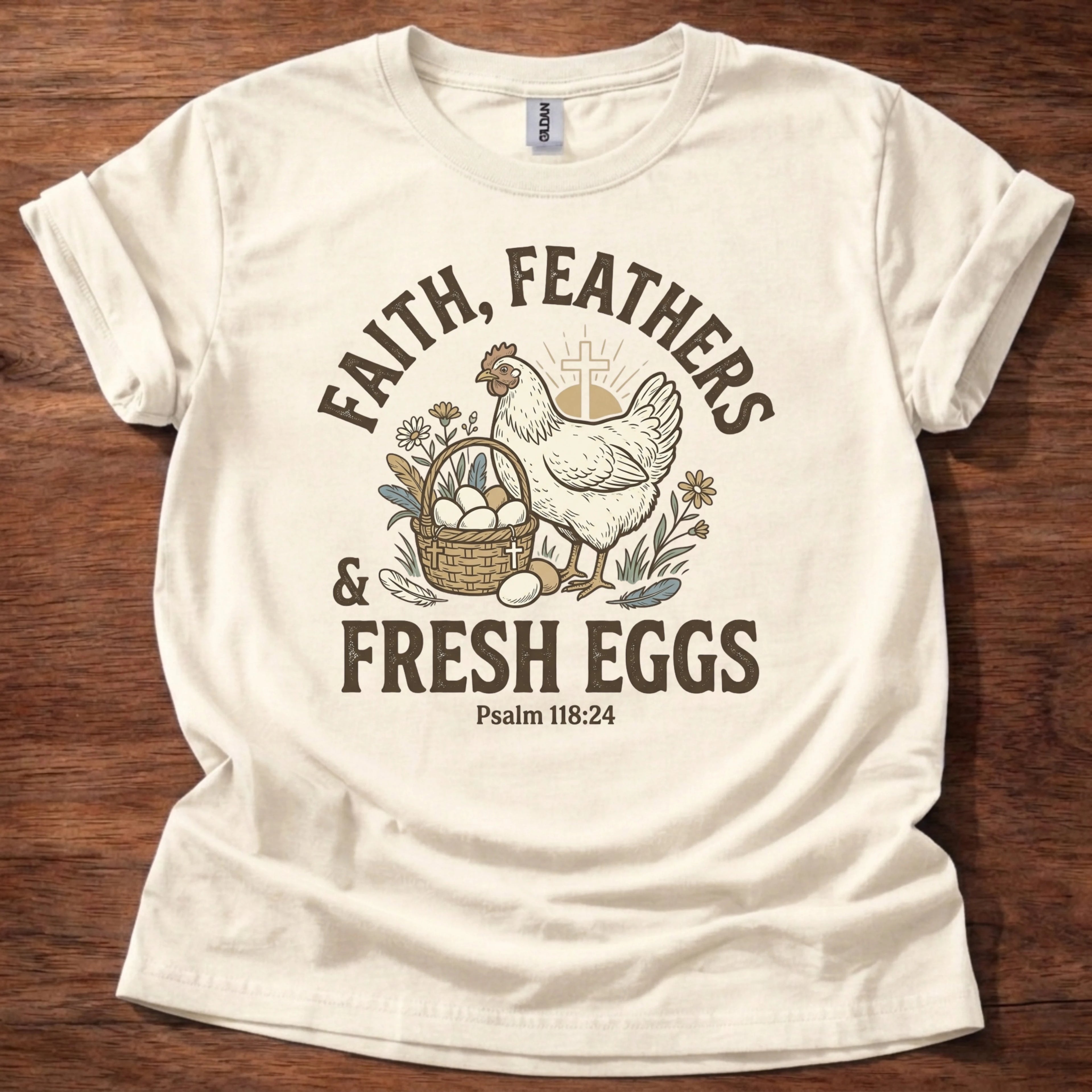 Faith Feathers Fresh Eggs T-Shirt