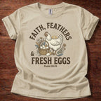 Faith Feathers Fresh Eggs T-Shirt
