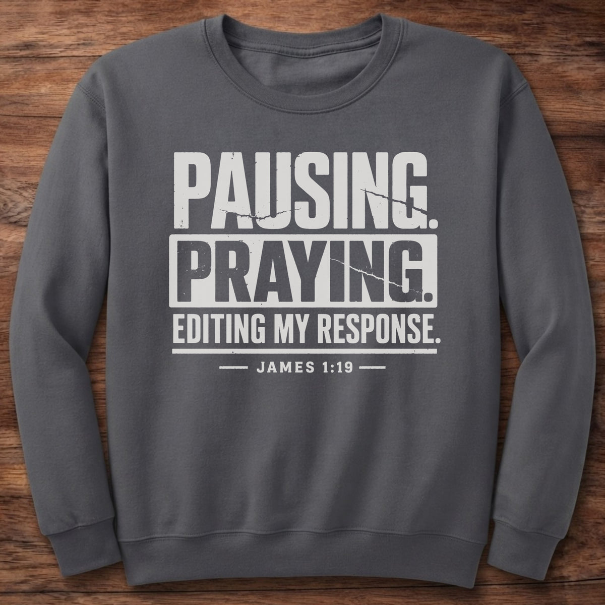 Pausing. Praying. Editing Sweatshirt