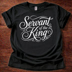 Servant of the King T-Shirt