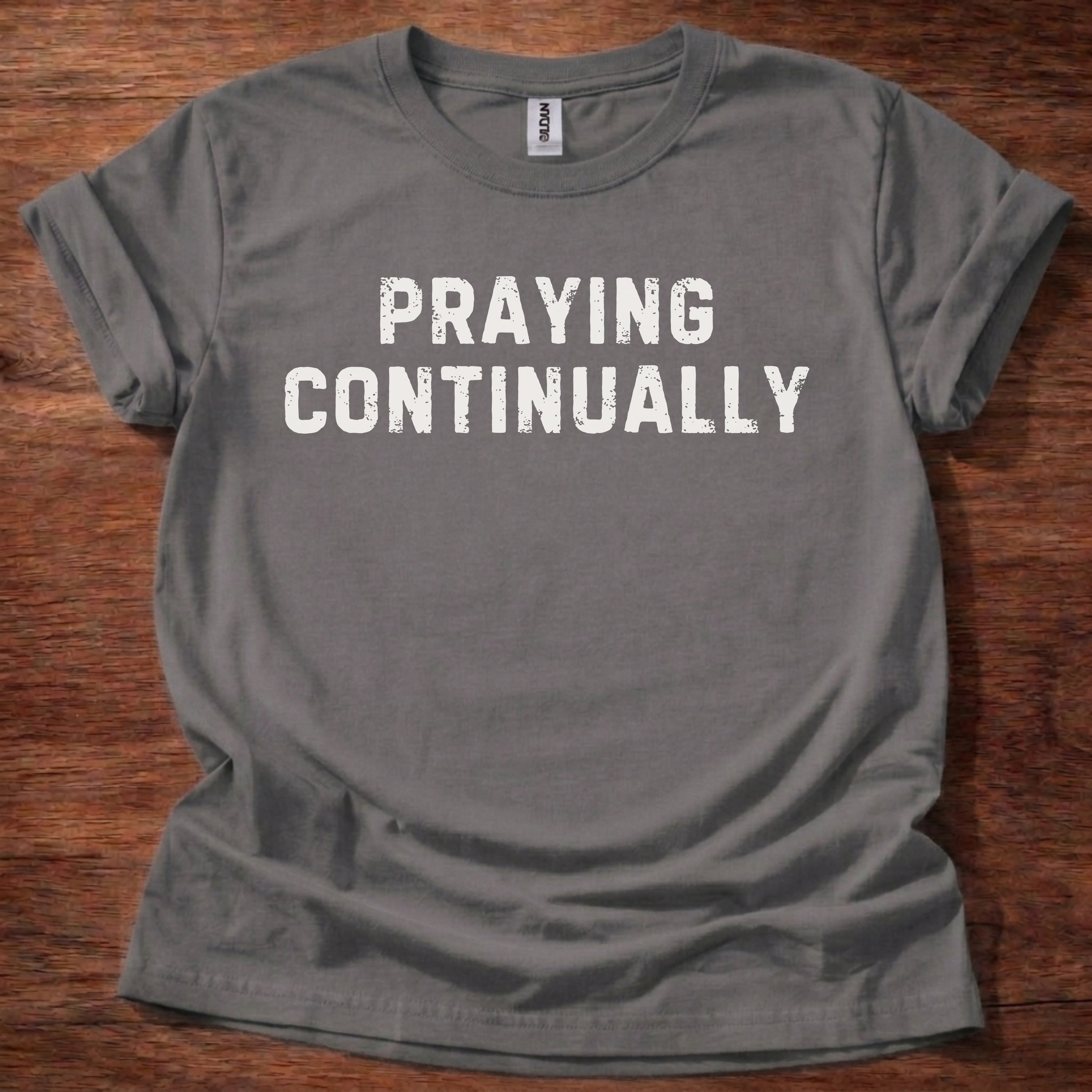 Praying Continually T-Shirt