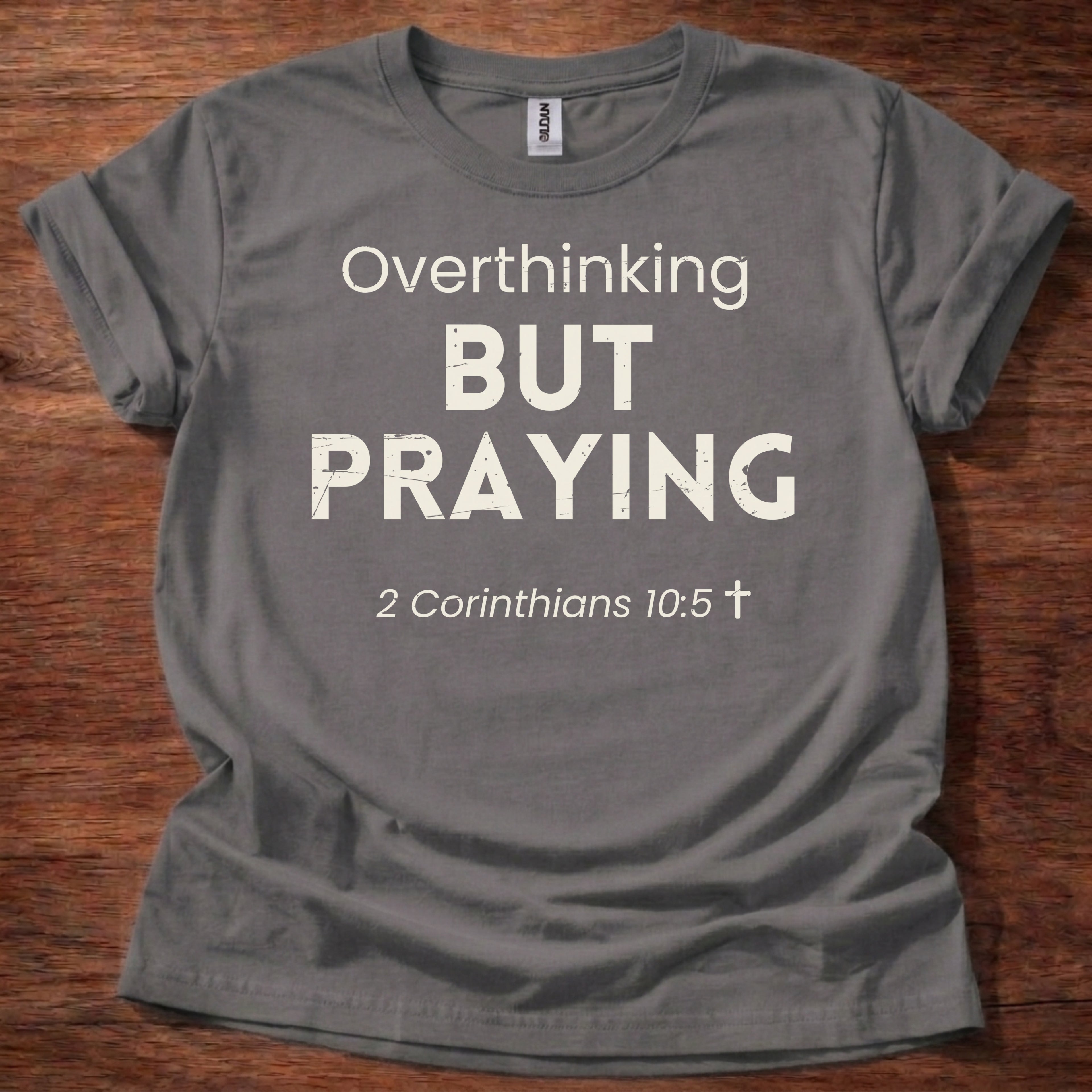 Overthinking but Praying T-Shirt