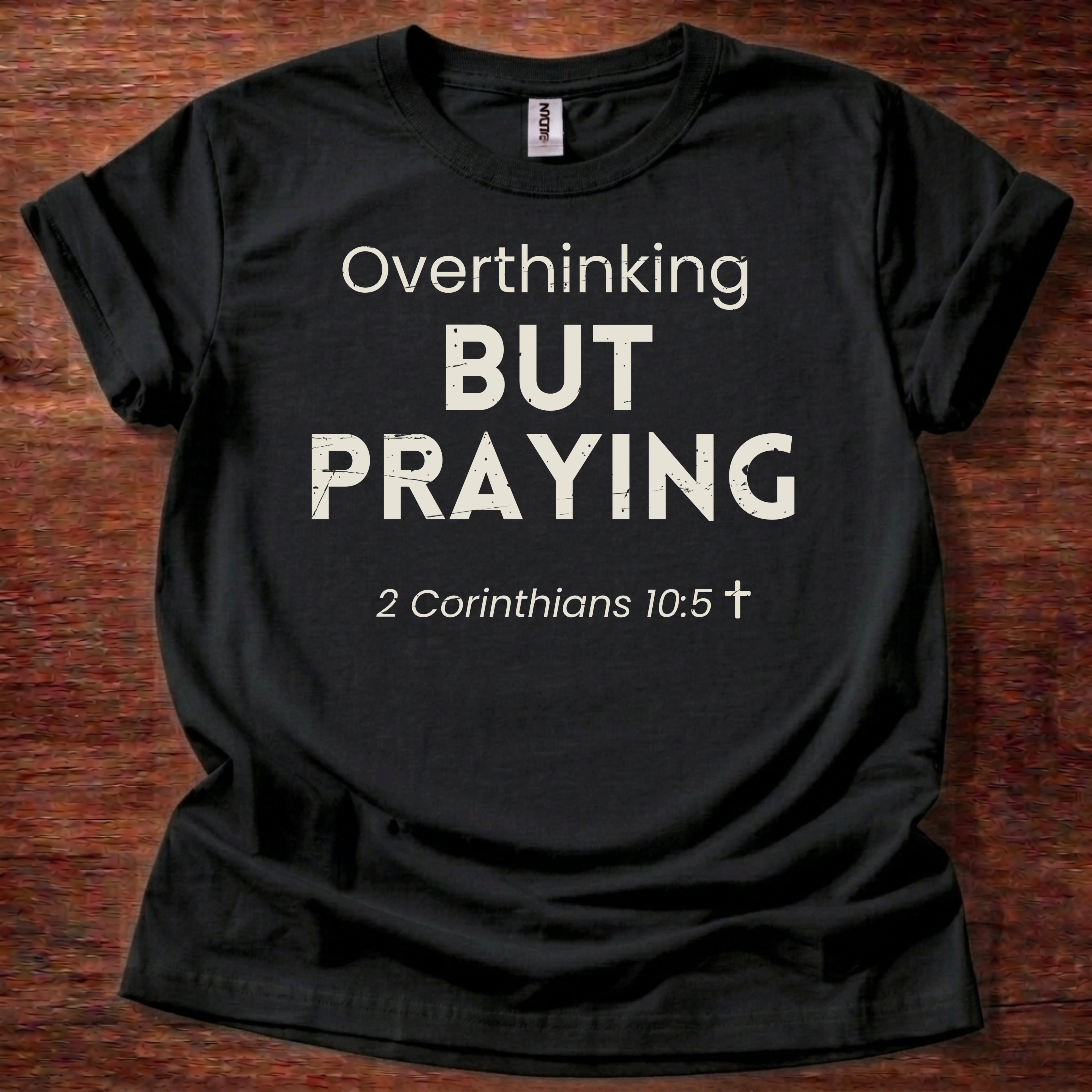 Overthinking but Praying T-Shirt