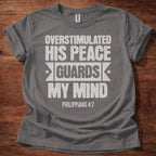 Overstimulated Peace Guards Mind T-Shirt