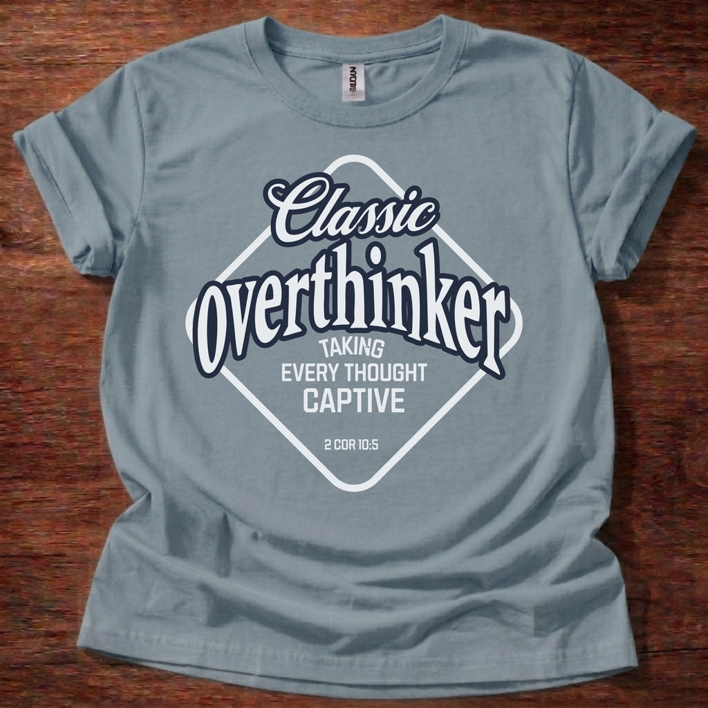 Classic Overthinker Faith T-Shirt