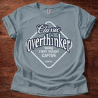 Classic Overthinker Faith T-Shirt