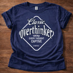 Classic Overthinker Faith T-Shirt