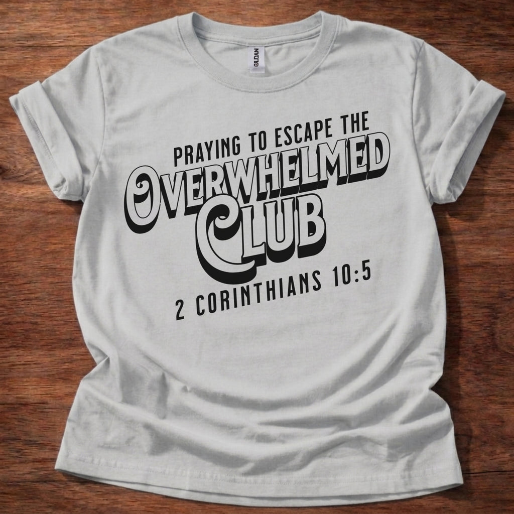 Overwhelmed Club Christian T-Shirt