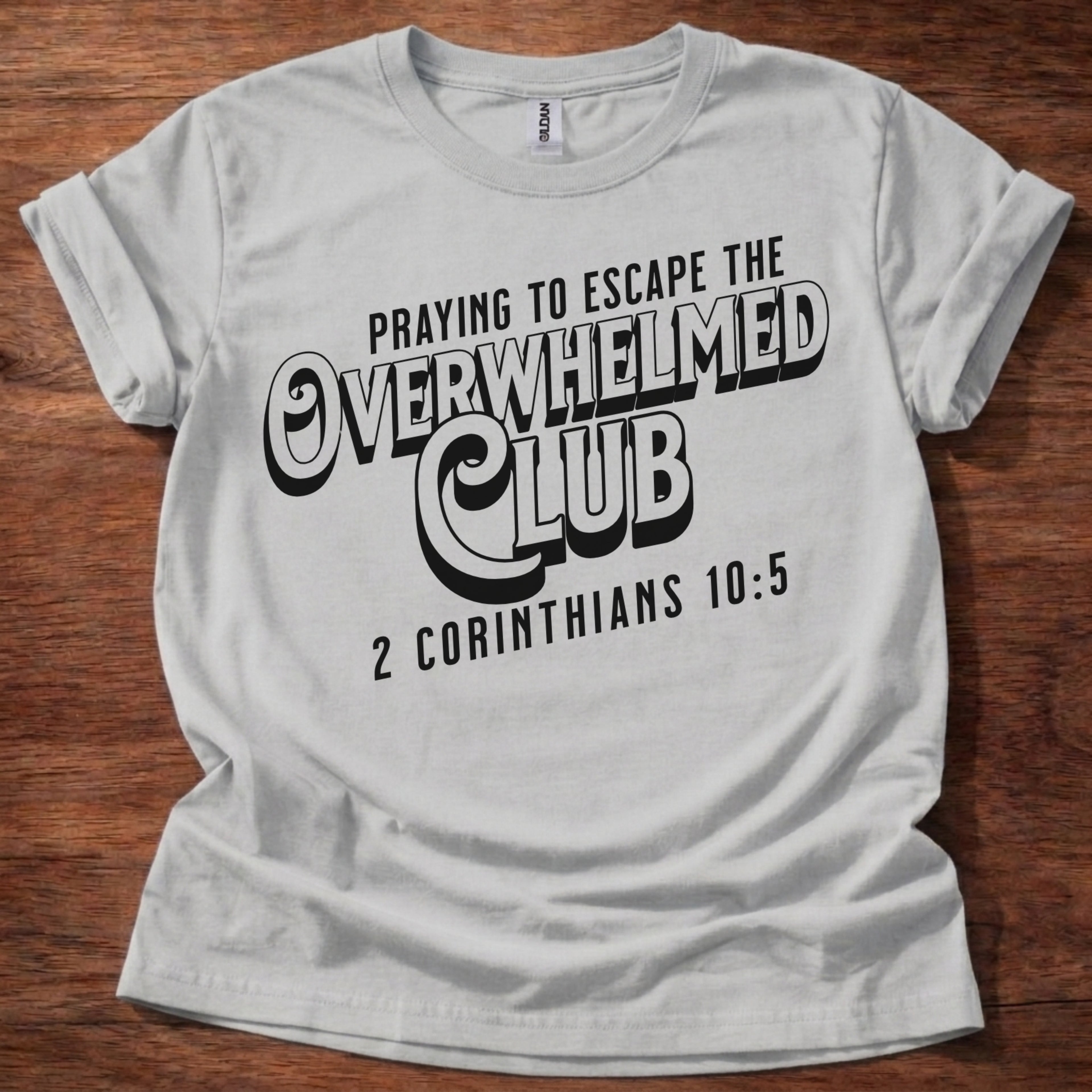 Overwhelmed Club Christian T-Shirt