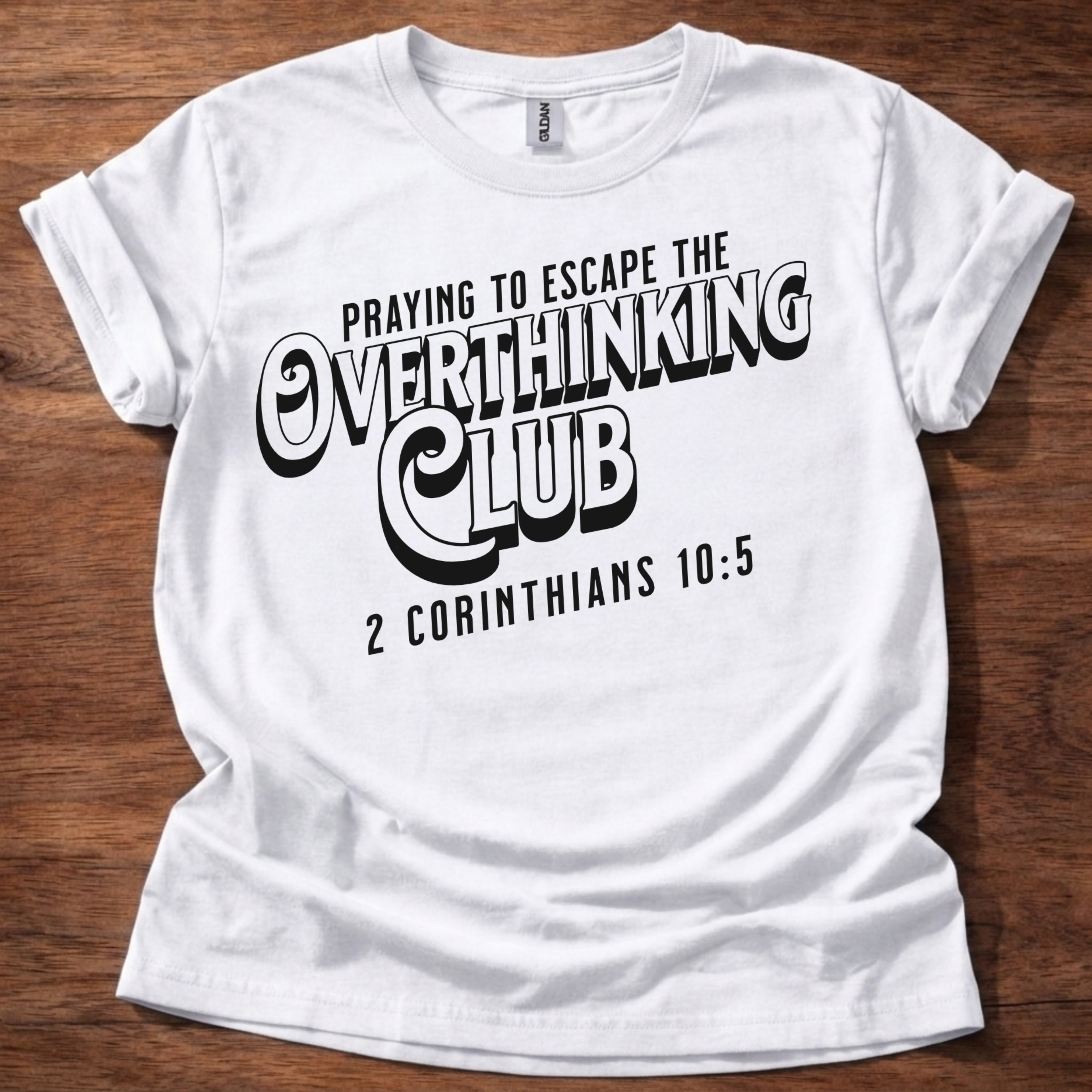Overthinking Club Christian T-Shirt