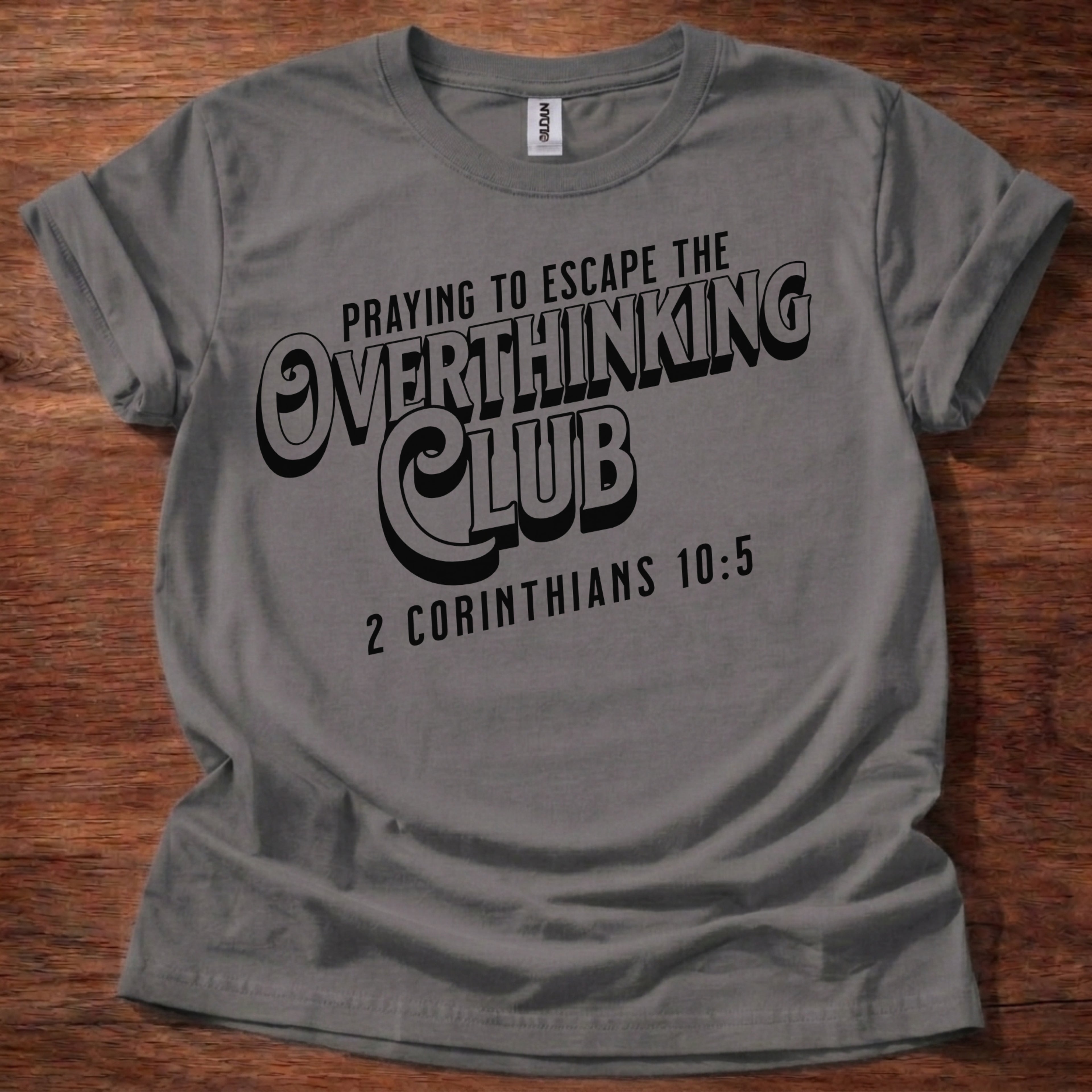 Overthinking Club Christian T-Shirt