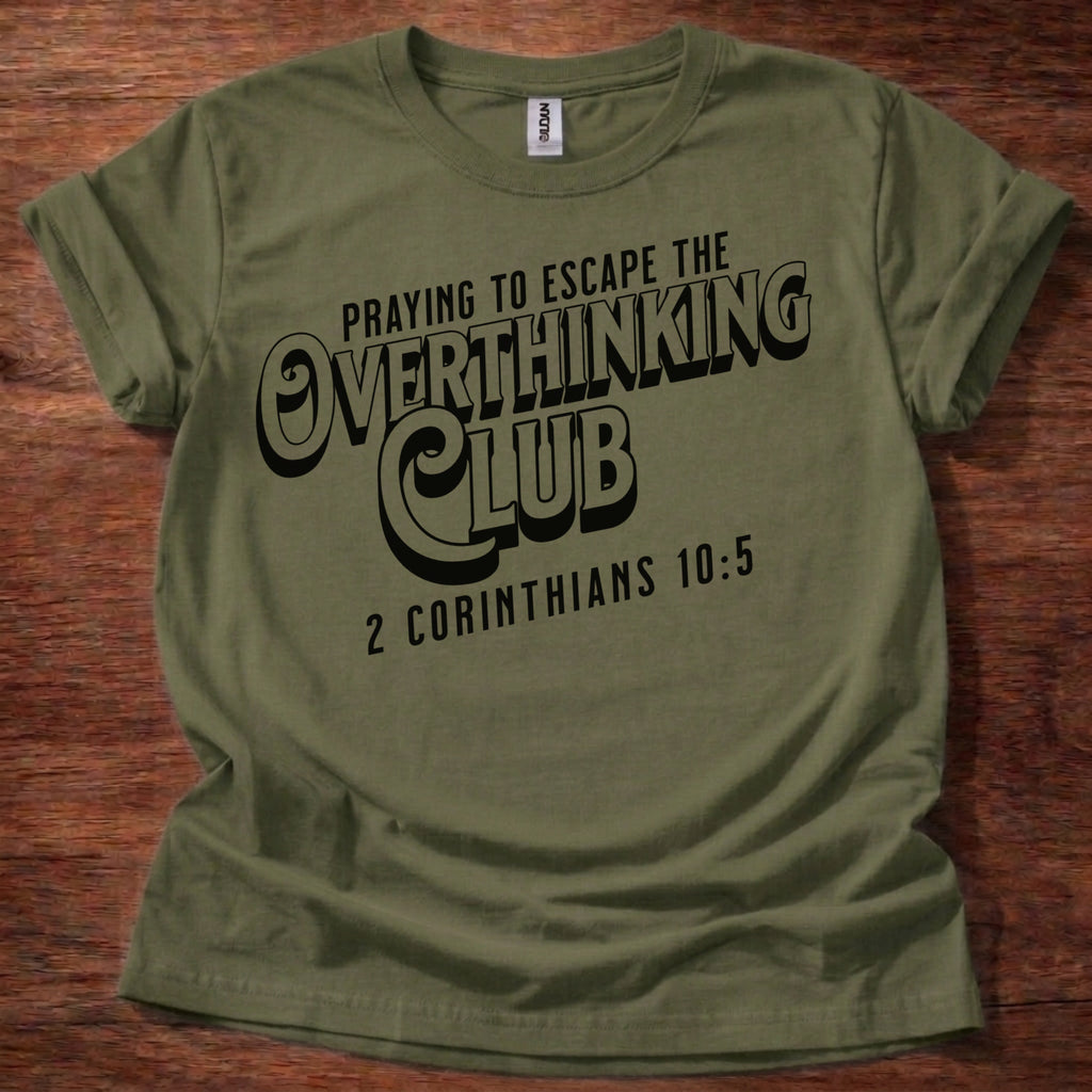 Overthinking Club Christian T-Shirt