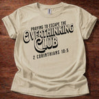 Overthinking Club Christian T-Shirt