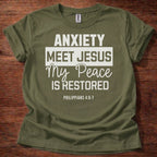 Anxiety Meet Jesus My Peace Is Restored T-Shirt