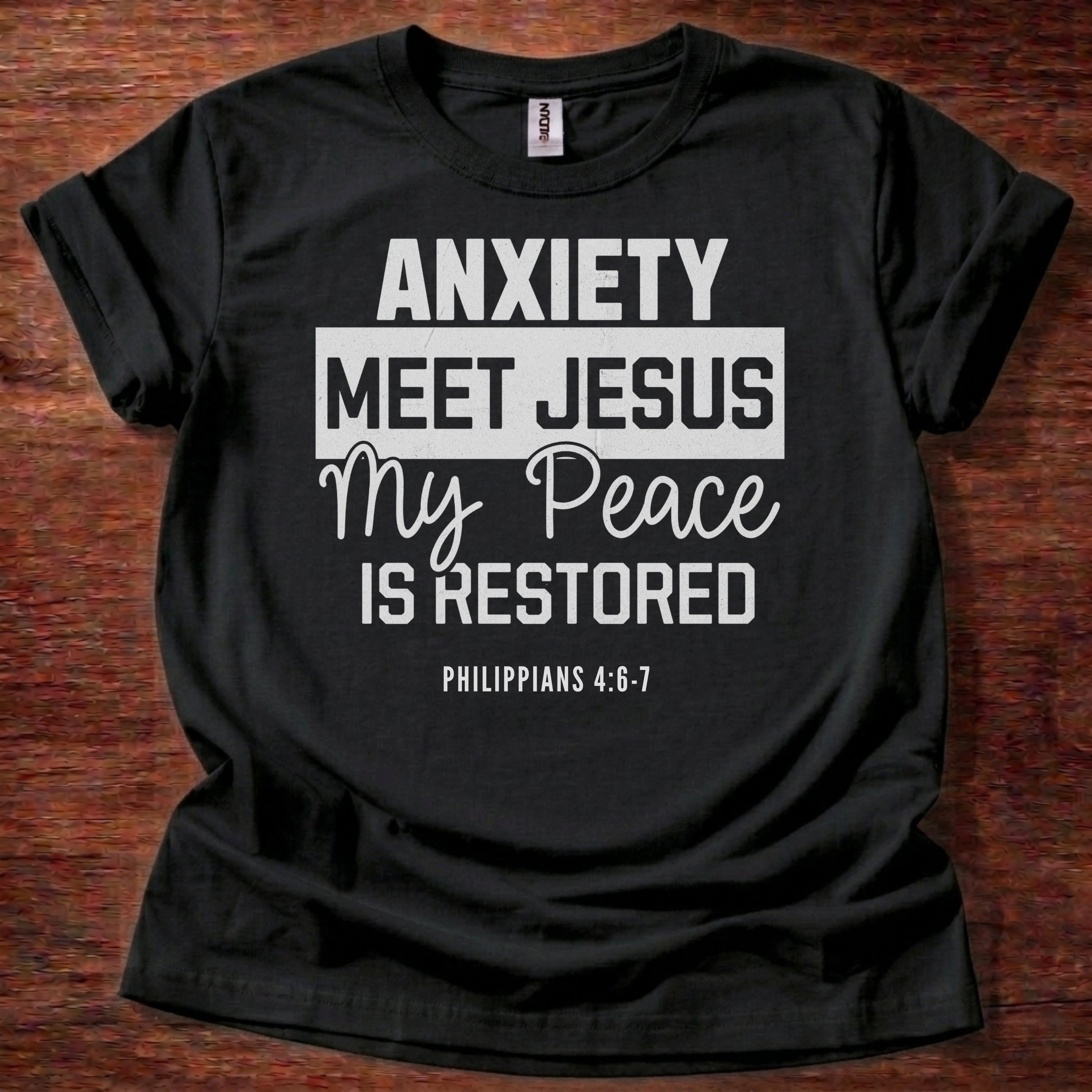 Anxiety Meet Jesus My Peace Is Restored T-Shirt