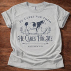 He Cares for Me Christian T-Shirt