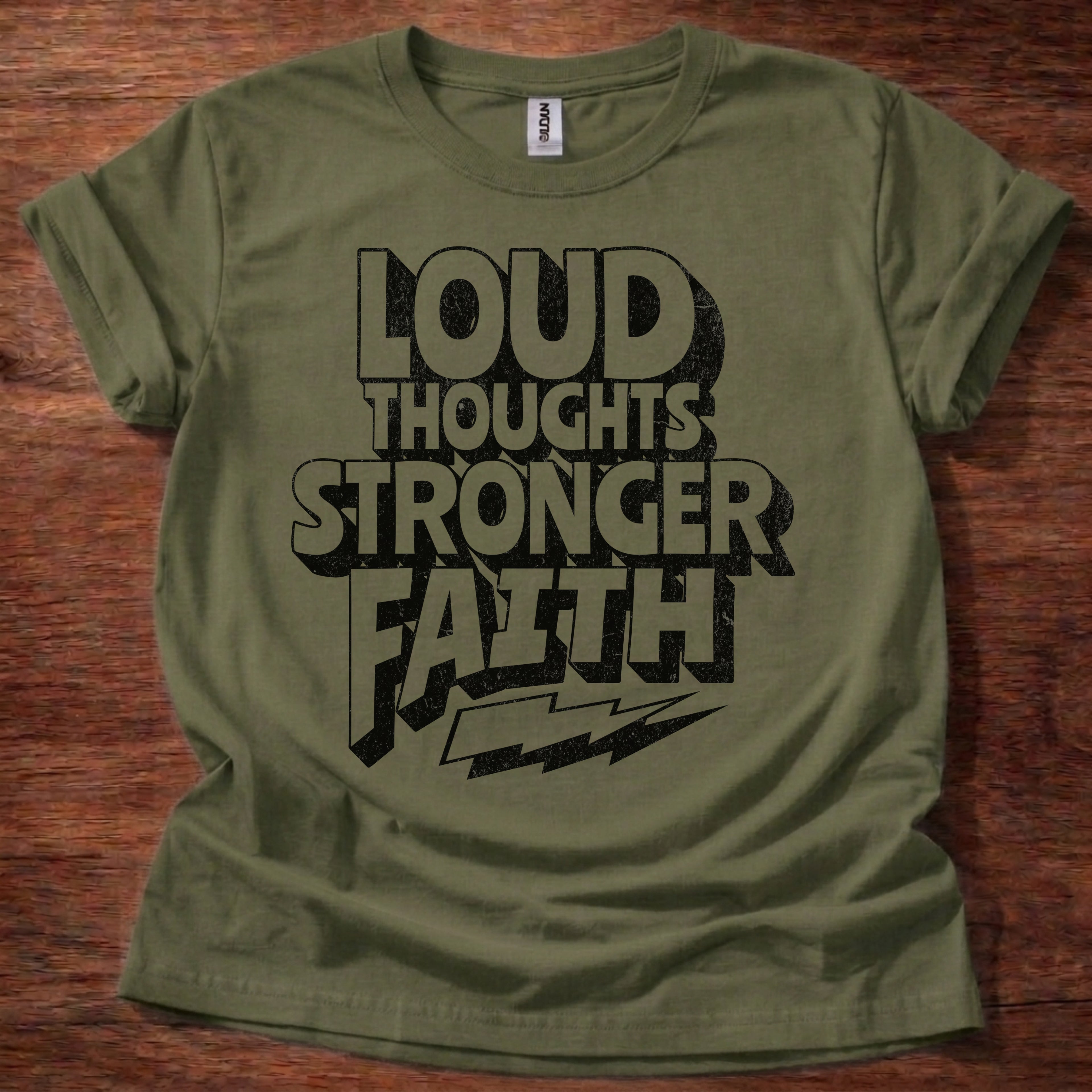 Loud Thoughts Stronger Faith T-Shirt