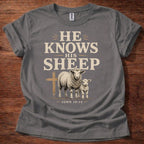 He Knows His Sheep Shirt – John 10:14 Christian T-Shirt