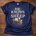 He Knows His Sheep Shirt – John 10:14 Christian T-Shirt