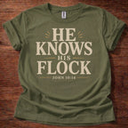 Military Green He Knows His Flock Christian shirt John 10:14 Bible verse t-shirt with vintage typography design