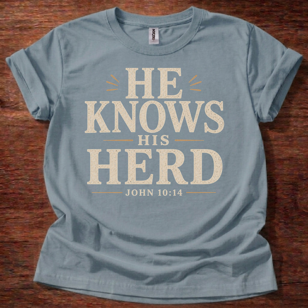 Stone Blue He Knows His Herd Christian shirt John 10:14 Bible verse t-shirt with vintage typography design