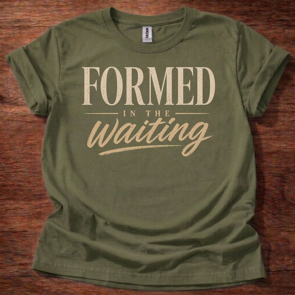 Military green Formed in the Waiting Christian shirt with inspirational faith typography design on black t-shirt