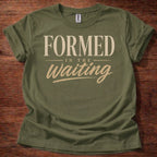 Military green Formed in the Waiting Christian shirt with inspirational faith typography design on black t-shirt