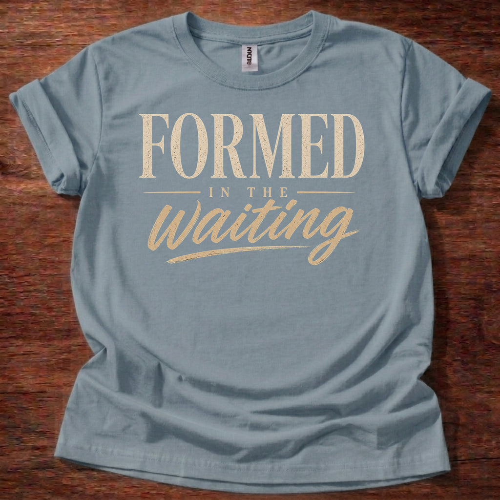 Stone Blue Formed in the Waiting Christian shirt with inspirational faith typography design on black t-shirt