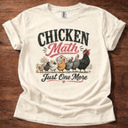 Natural Color Chicken Math Just One More shirt with multiple chickens graphic on beige t-shirt, funny chicken lover farm life design