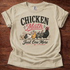 Sand Color Chicken Math Just One More shirt with multiple chickens graphic on beige t-shirt, funny chicken lover farm life design