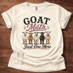Natural Color Goat Math Just One More shirt with multiple goats graphic on beige t-shirt, funny goat lover farm life design