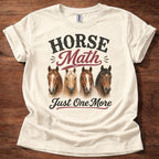 Natural Horse Math Just One More shirt with horse heads graphic on beige t-shirt, funny horse lover barn life design