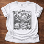 The World Needs Godly Fathers T-Shirt