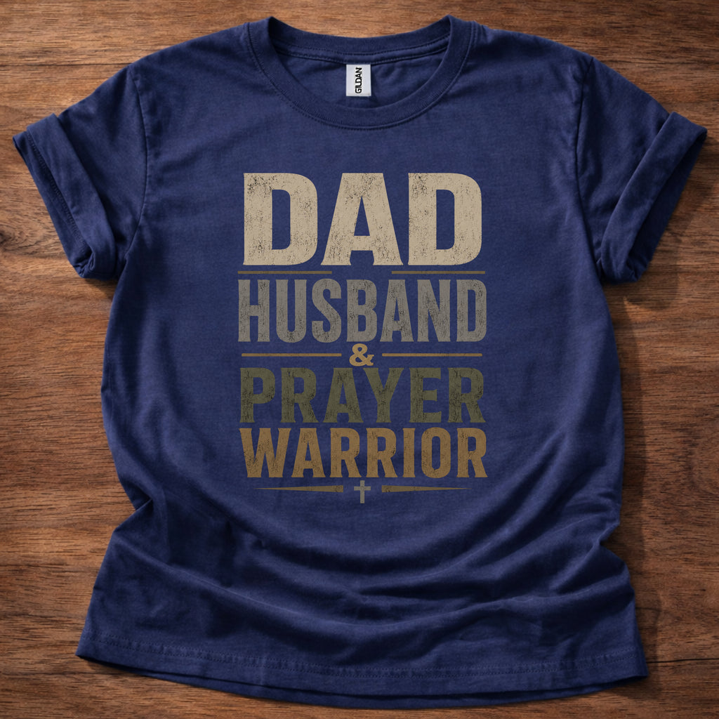 Dad Husband Prayer Warrior T-Shirt