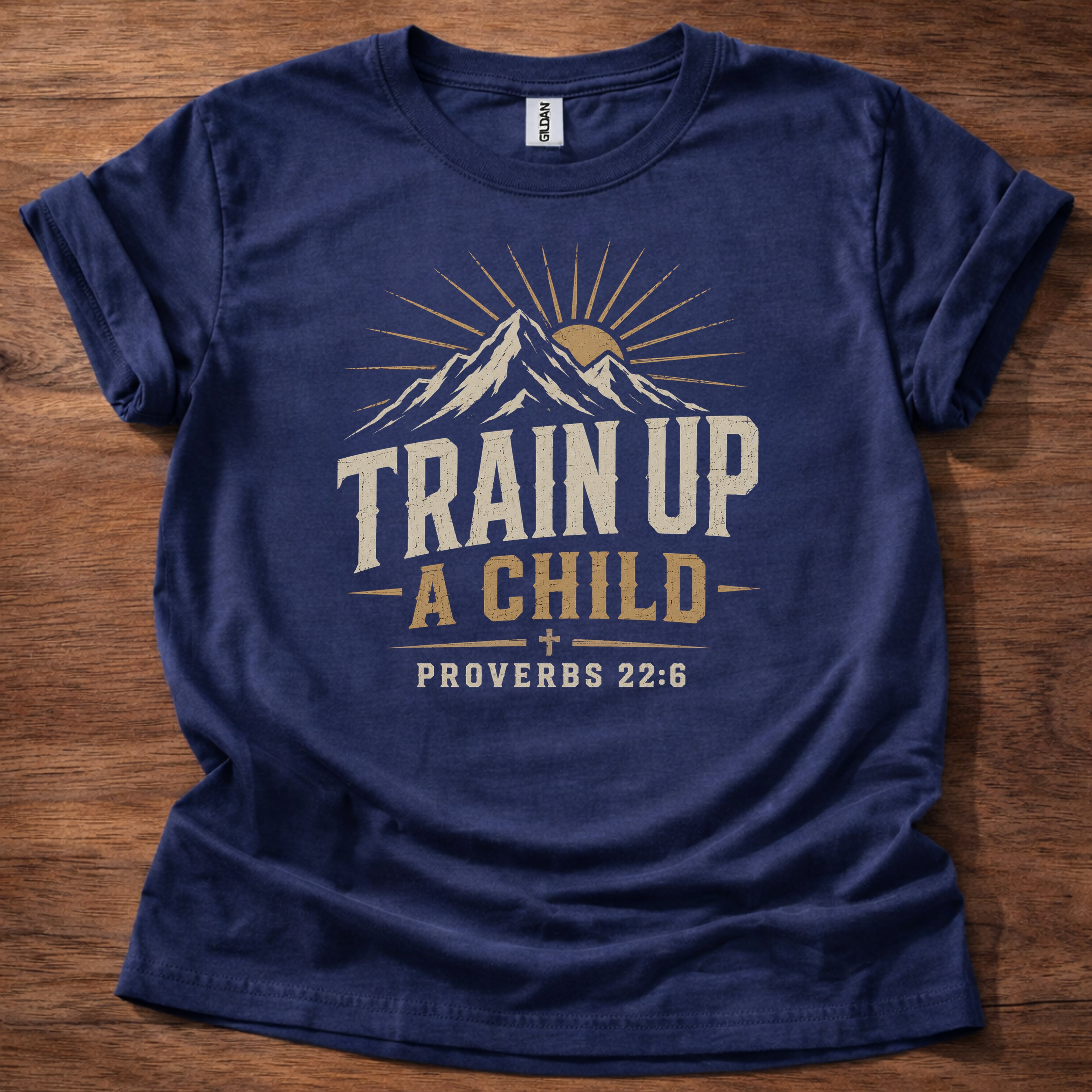 Train Up a Child Proverbs 22:6 T-Shirt