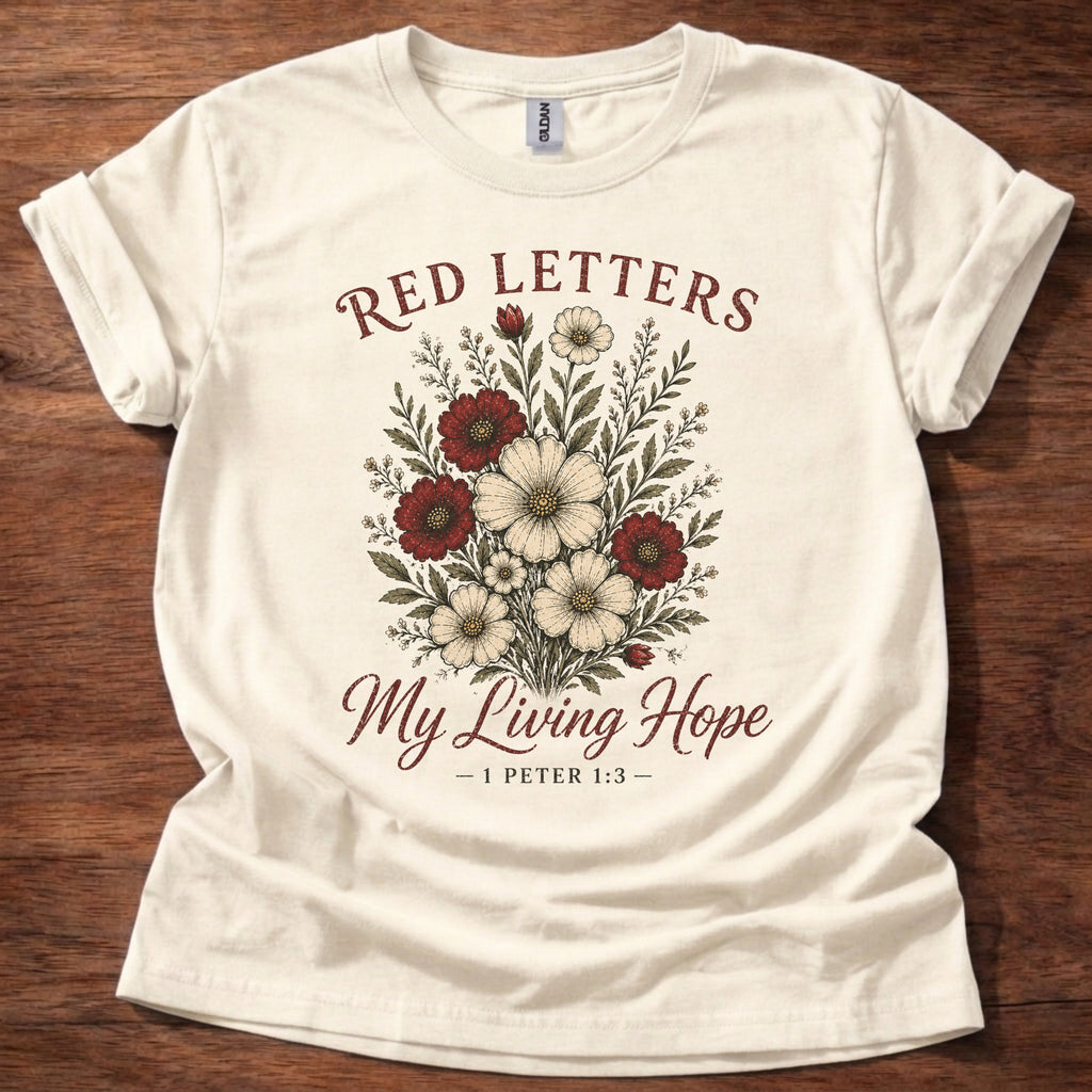 Red Letters My Living Hope T-Shirt