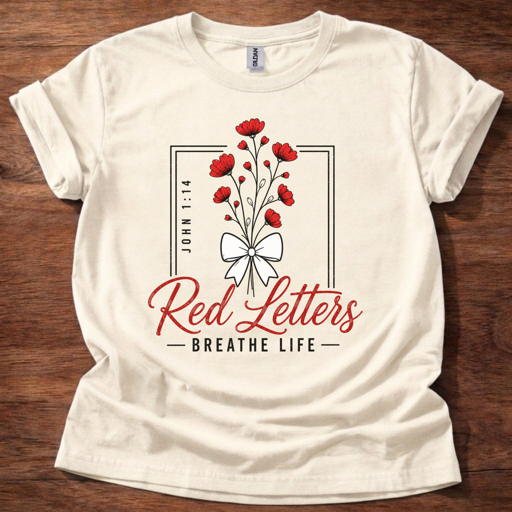 Red Letters Breathe Life T-Shirt