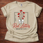 Red Letters Breathe Life T-Shirt