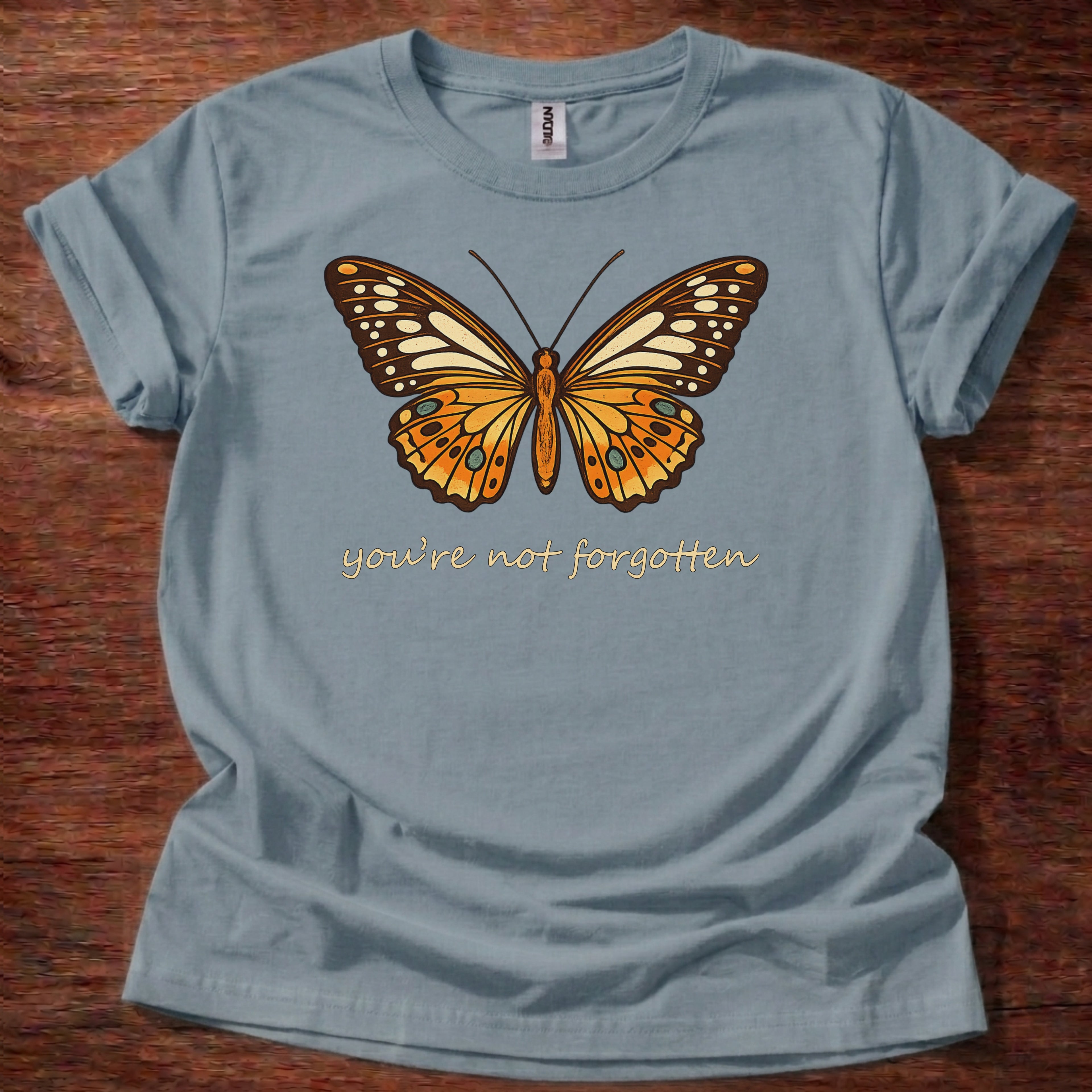 You Are Not Forgotten T-Shirt
