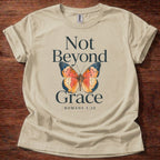 Not Beyond Grace T-Shirt