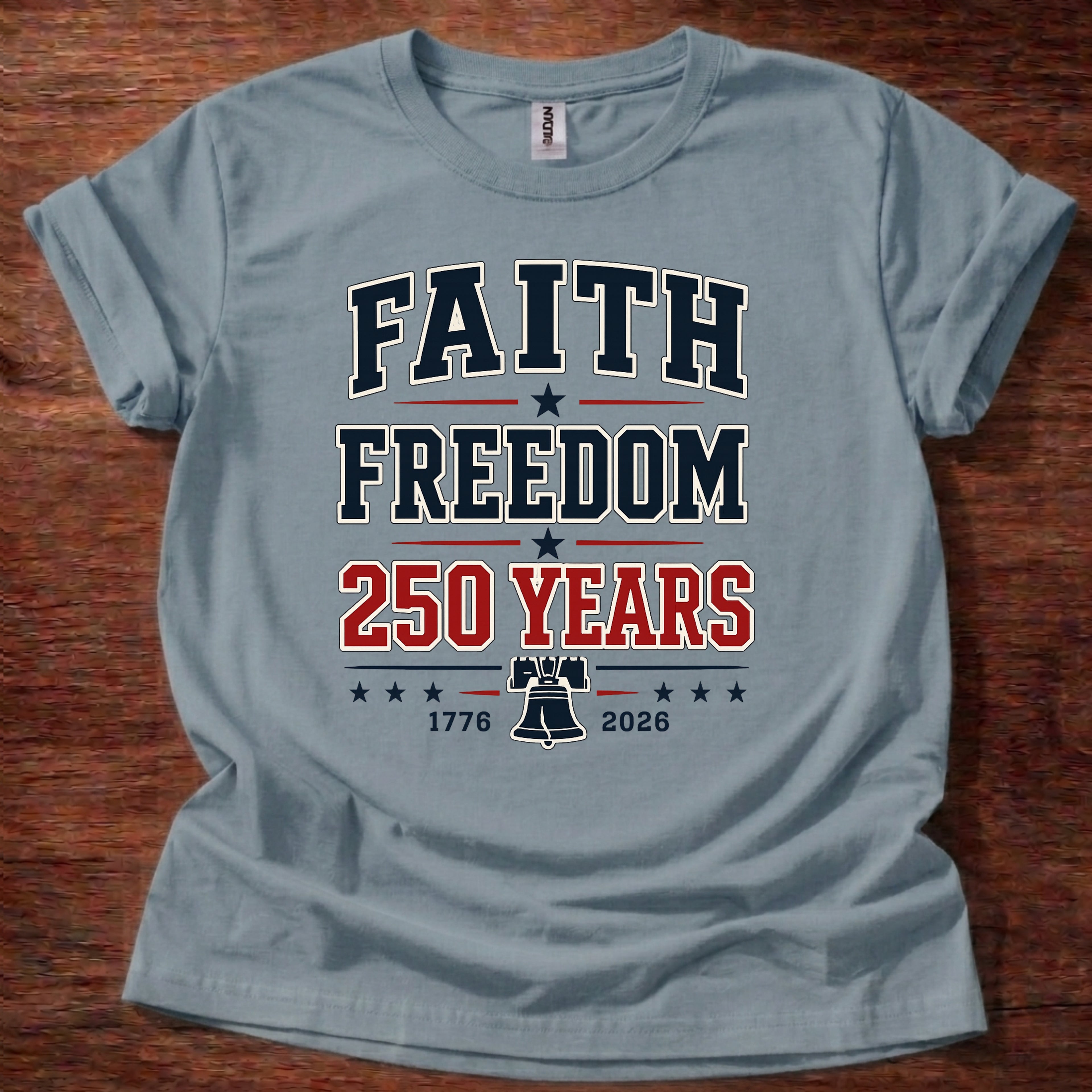 Faith and Freedom 250 Years T-Shirt