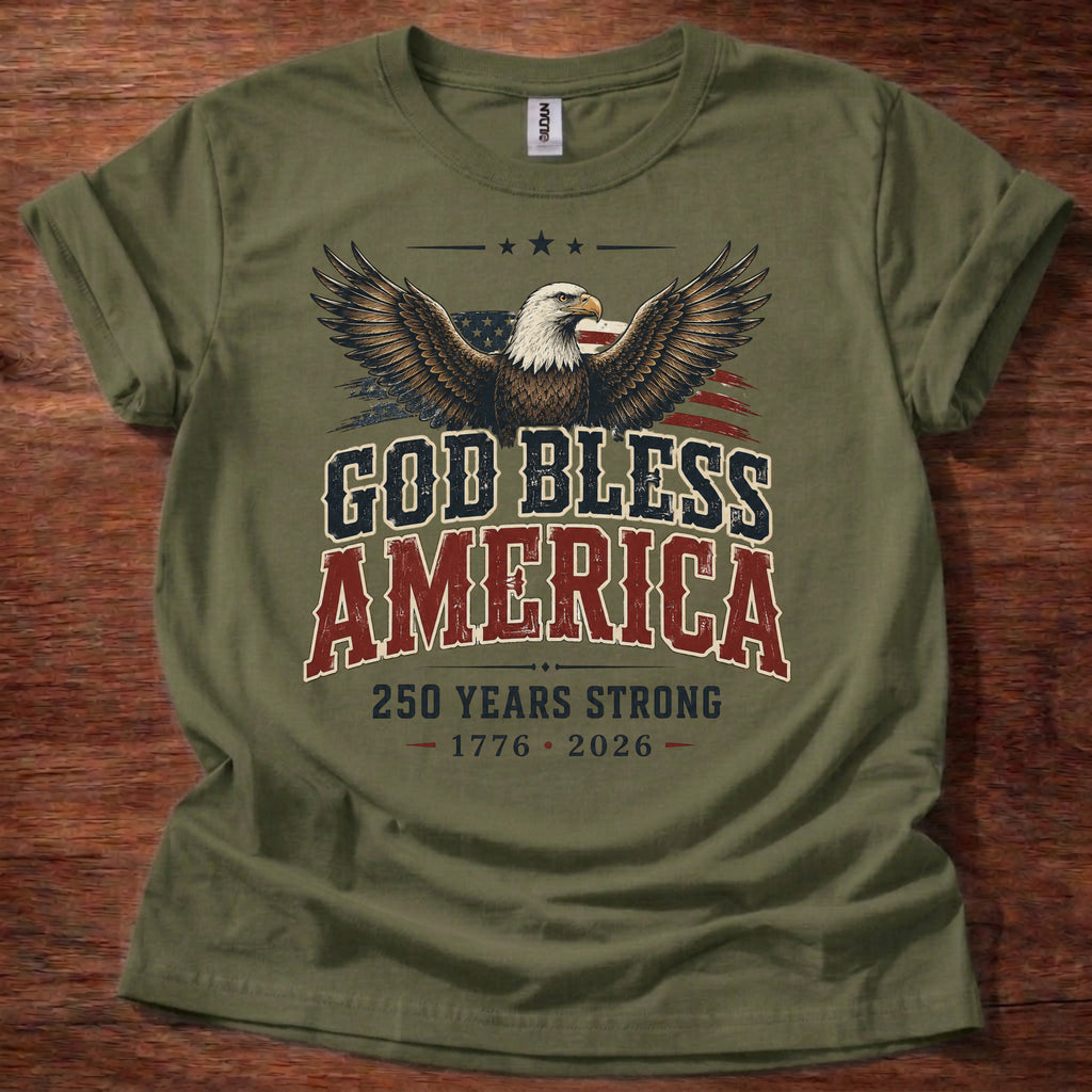 God Bless America 250 Years Strong T-Shirt
