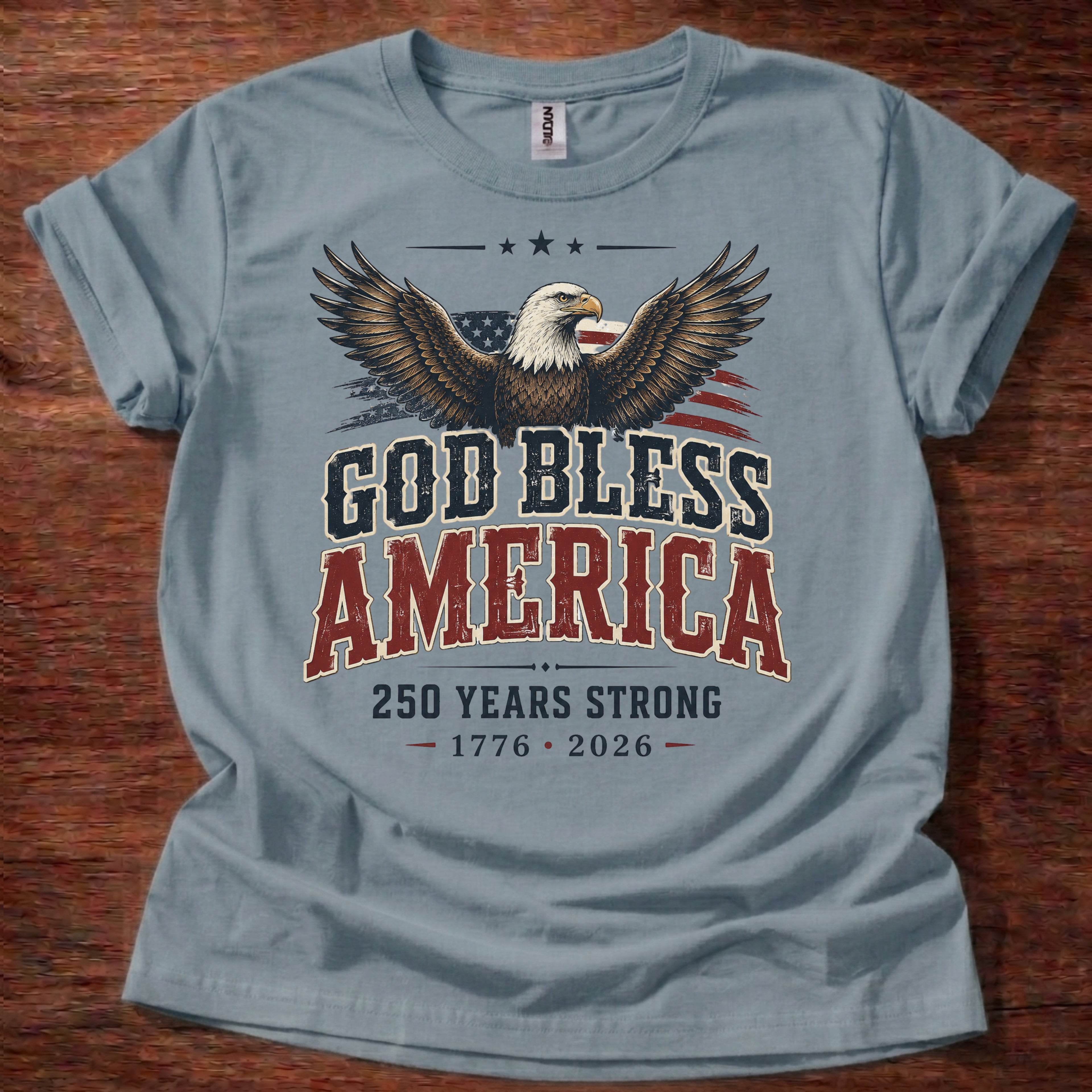 God Bless America 250 Years Strong T-Shirt