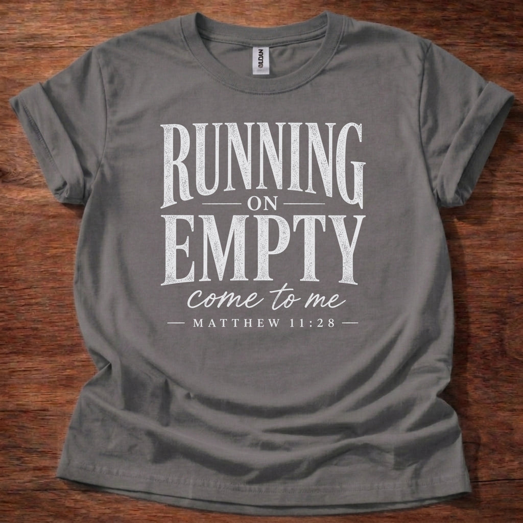 Running on Empty Come to Me T-Shirt