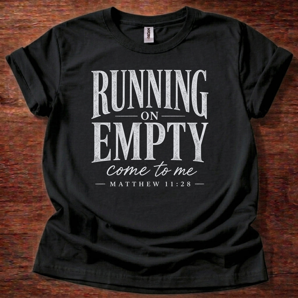 Running on Empty Come to Me T-Shirt