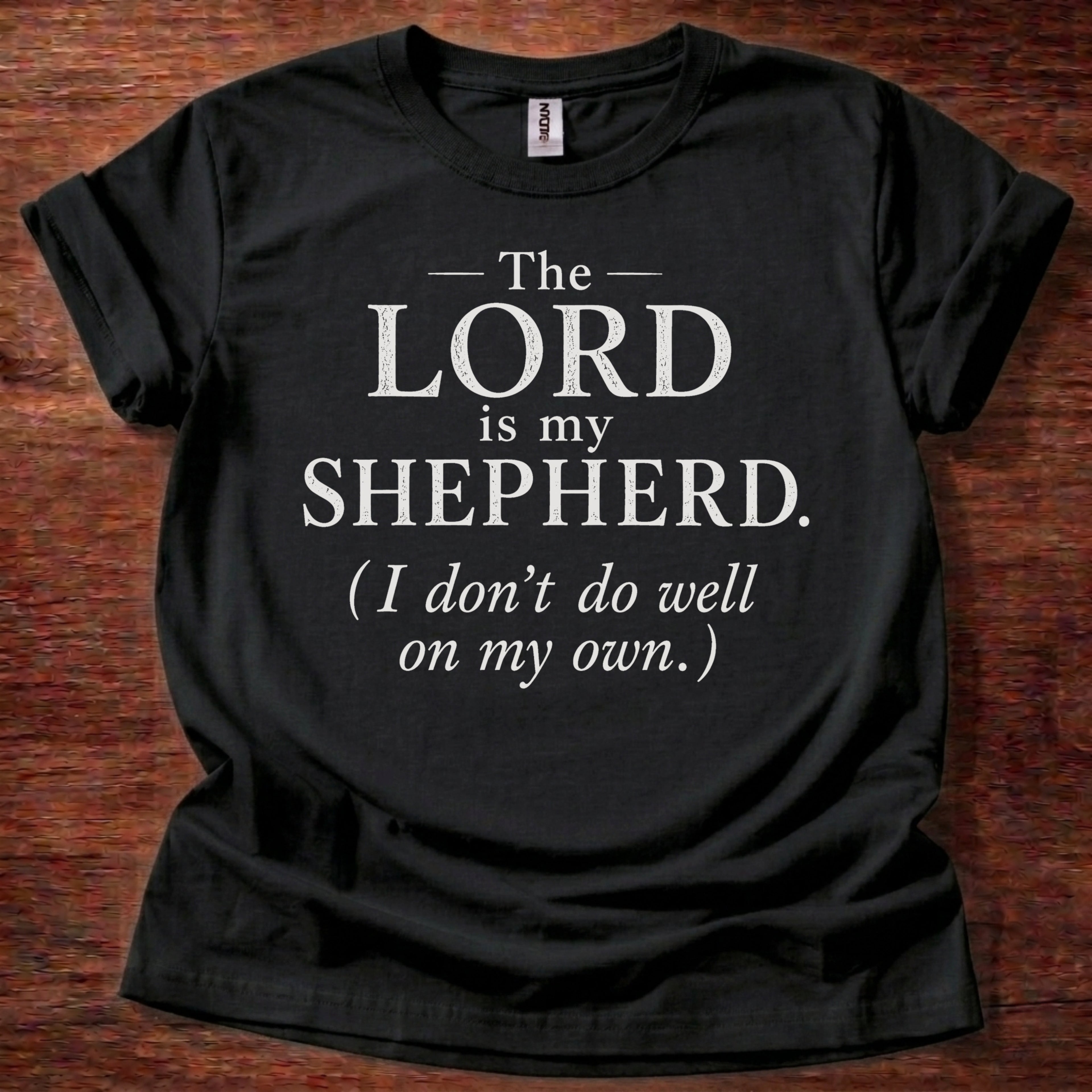 The Lord Is My Shepherd T-Shirt