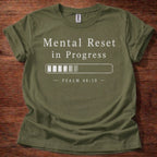 Mental Reset in Progress T-Shirt